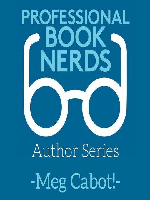 Title details for Meg Cabot Interview by Professional Book Nerds - Available